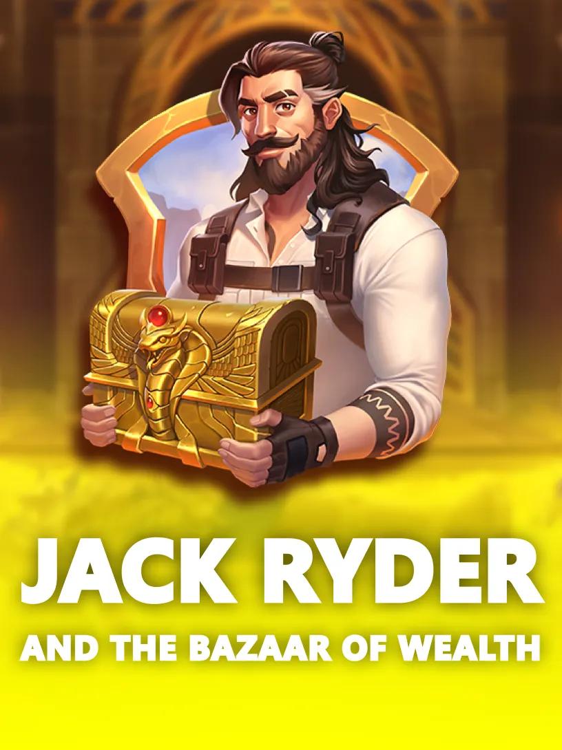 Jack Ryder and the Bazaar of Wealth