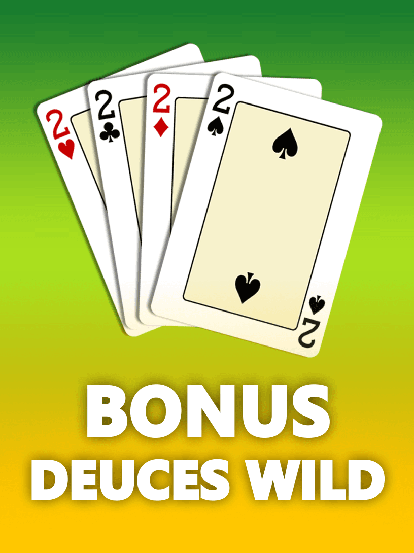 Bonus Deuces Wild Video Poker